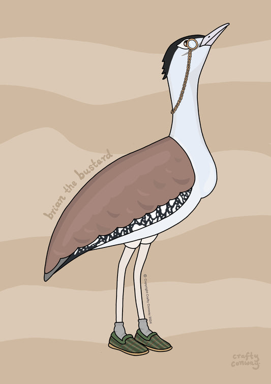 Brian the Bustard print